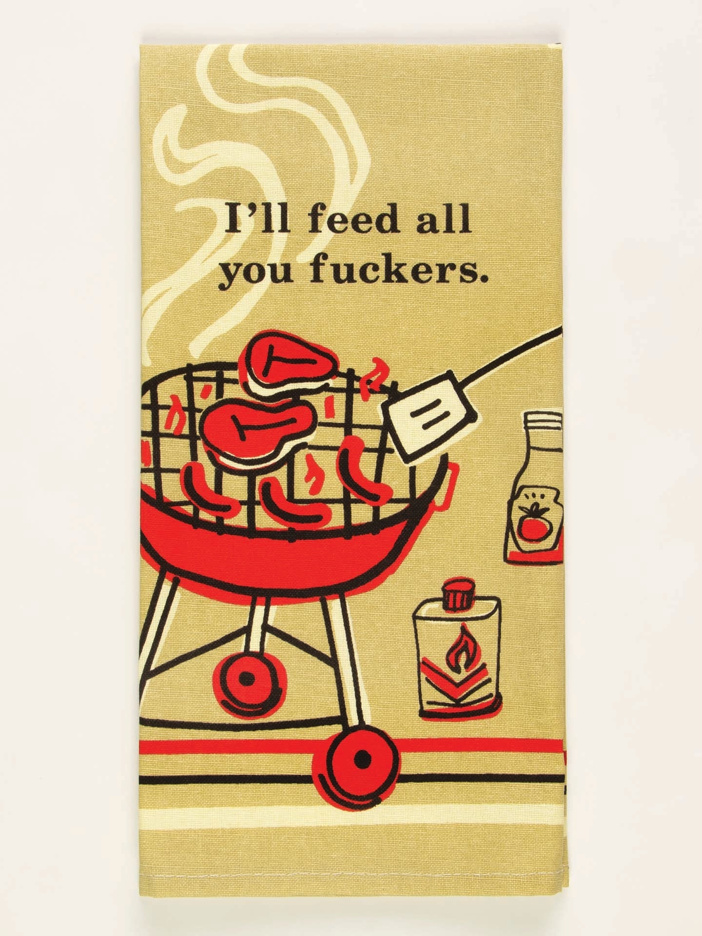 Blue Q Dish Towel – “Feed You Fuckers Dish Towel”