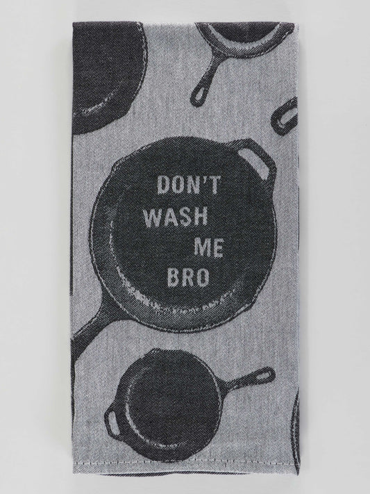 Blue Q Dish Towel – “Don't Wash Me Bro Dish Towel”